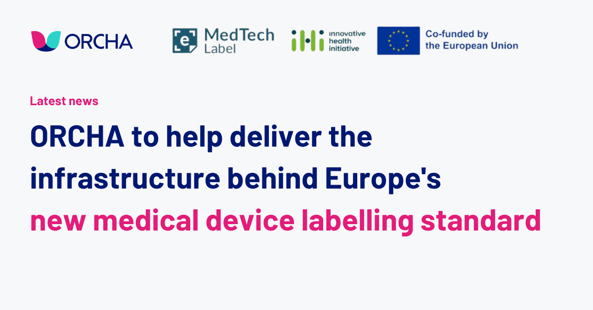 ORCHA to deliver the infrastructure behind Europe's new medical device labelling standard